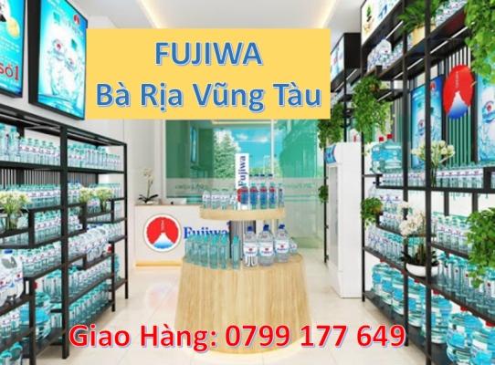 Đại Lý Nước FUJIWA Bà Rịa Vũng Tàu