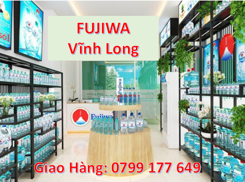 Đại Lý Nước FUJIWA Vĩnh Long